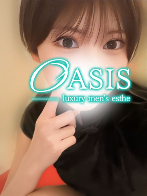 あすかさんのプロフィール｜OASIS（オアシス）｜メンズエステ予約 キャスカン